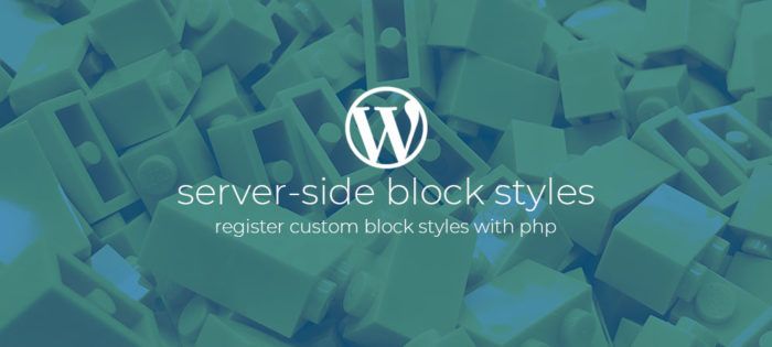 WordPress: Server-side block styles