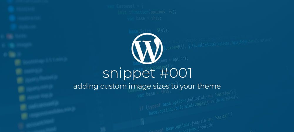 Adding custom image sizes to you WordPress theme.