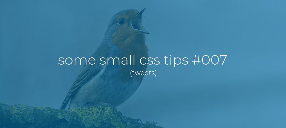 Some small css tips #007